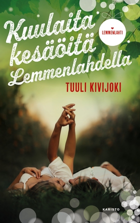Kuulaita kesäöitä Lemmenlahdella (e-bok) av Tuu
