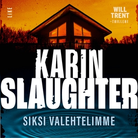 Siksi valehtelimme (ljudbok) av Karin Slaughter