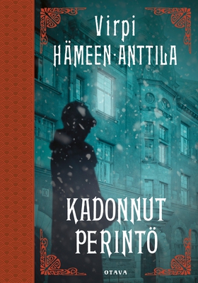 Kadonnut perintö (e-bok) av Virpi Hämeen-Anttil