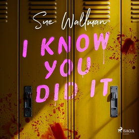 I Know You Did it (ljudbok) av Sue Wallman