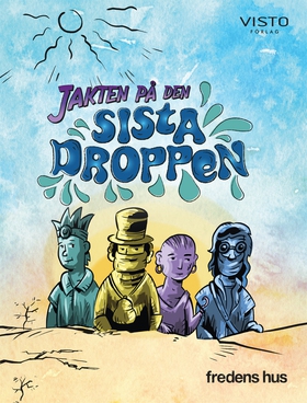 Jakten på den sista droppen (e-bok) av Fredens 