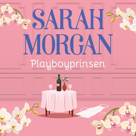 Playboyprinsen (ljudbok) av Sarah Morgan