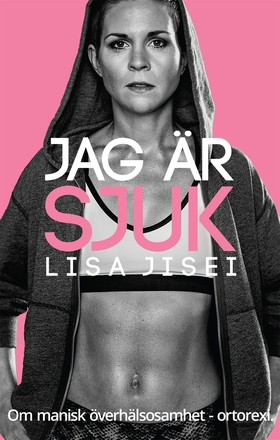 Jag är sjuk (e-bok) av Lisa Jisei