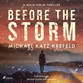 Before the Storm: a gripping Scandinavian suspense thriller from the master of Danish crime