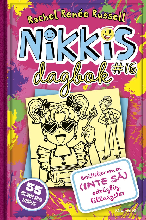 Nikkis dagbok #16 - Berättelser om en inte (INTE SÅ) odräglig lillasyster