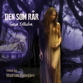 Den som rår (ljudbok) av Sara Edholm