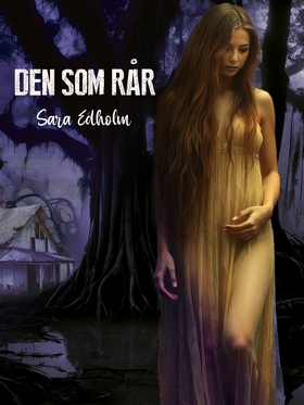 Den som rår (e-bok) av Sara Edholm