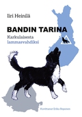 Bandin tarina: Karkulaisesta lammasvahdiksi