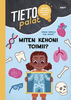 Tietopalat: Miten kehoni toimii? (e-bok) av San