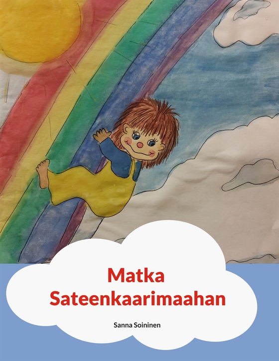 Matka Sateenkaarimaahan