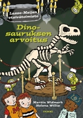 Dinosauruksen arvoitus. Lasse-Maijan etsivätoimisto