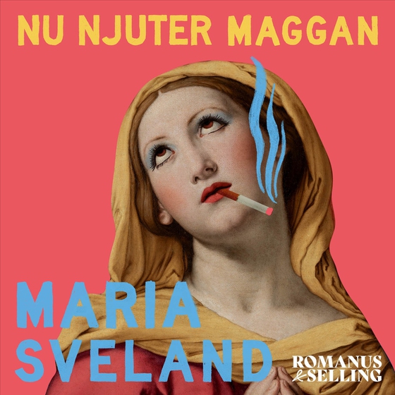 Nu njuter Maggan : modersmjölk, mammaskuld och bekännelser