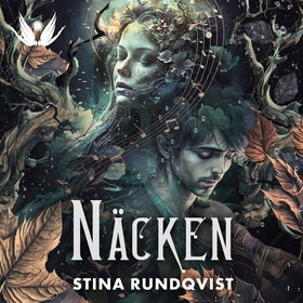 Näcken (ljudbok) av Stina Rundqvist