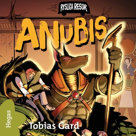 Anubis (ljudbok) av Tobias Gard