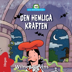 Den hemliga kraften (ljudbok) av Wiley Blevins