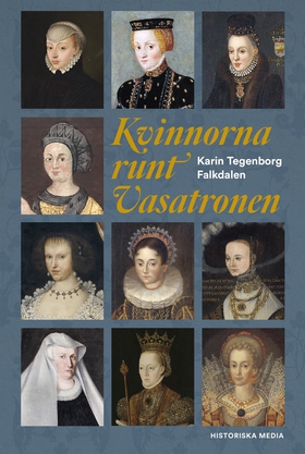 Kvinnorna runt Vasatronen (e-bok) av Karin Tege
