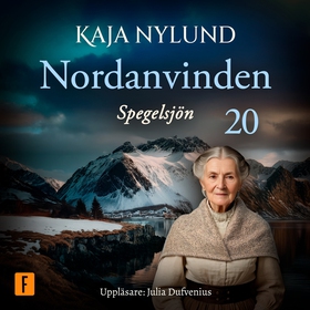 Spegelsjön (ljudbok) av Kaja Nylund