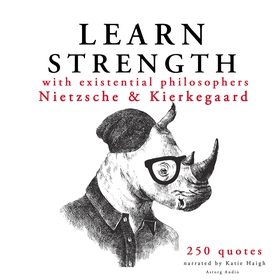 Learn Strength with Existential Philosophers: N