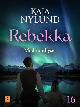 Mod nordlyset (e-bok) av Kaja Nylund