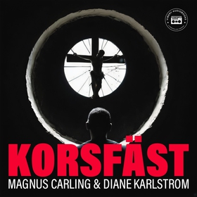 Korsfäst (ljudbok) av Diane Karlstrom, Magnus C