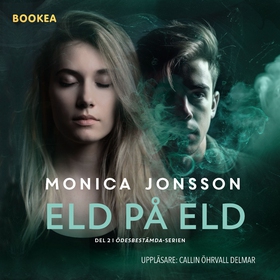 Eld på eld (ljudbok) av Monica Jonsson