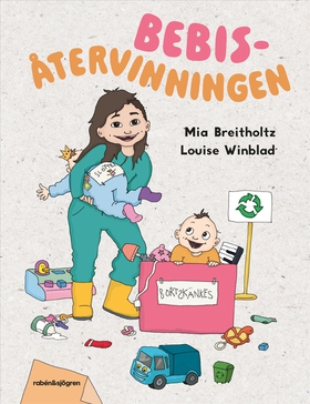 Bebisåtervinningen (e-bok) av Mia Breitholtz