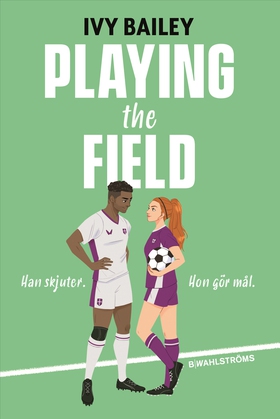 Playing the Field (svensk utgåva) (e-bok) av Iv