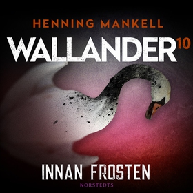 Innan frosten (ljudbok) av Henning Mankell