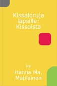 Kissaloruja lapsille: Kissoista