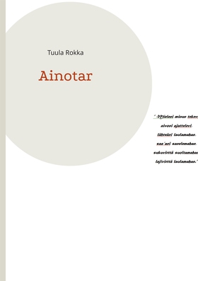 Ainotar (e-bok) av Tuula Rokka