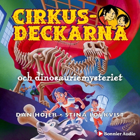 Cirkusdeckarna och dinosauriemysteriet (ljudbok