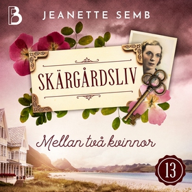 Mellan två kvinnor (ljudbok) av Jeanette Semb