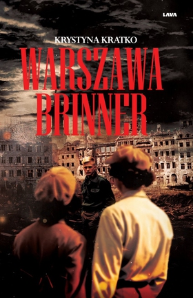 Warszawa brinner (e-bok) av Krystyna Kratko