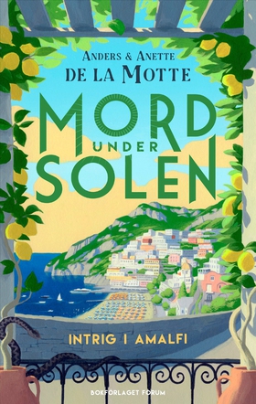 Intrig i Amalfi (e-bok) av Anders De la Motte,