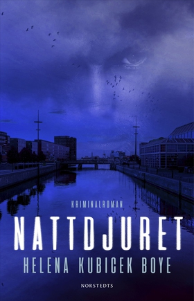 Nattdjuret (e-bok) av Helena Kubicek Boye