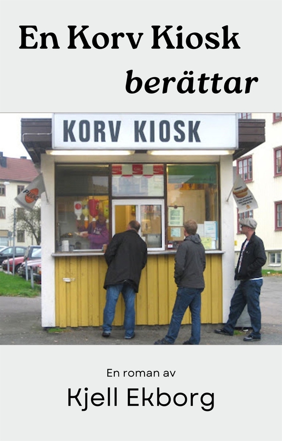 En Korv Kiosk berättar