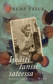 Isoäiti tanssi sateessa