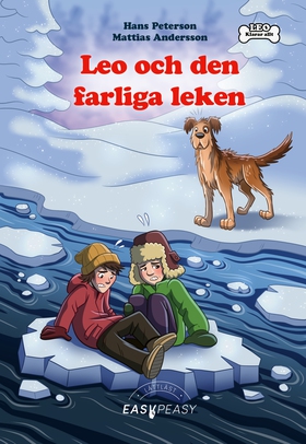 Leo och den farliga leken (e-bok) av Hans Peter