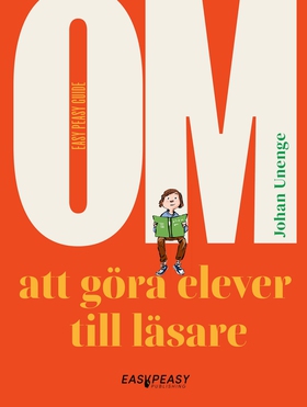 Om att göra elever till läsare (e-bok) av Johan