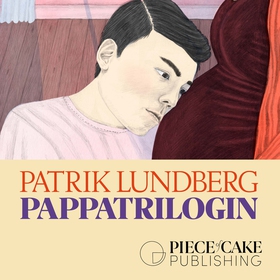 Pappatrilogin (ljudbok) av Patrik Lundberg