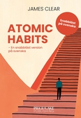 Atomic Habits : En snabbläst version på svenska