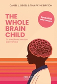 The Whole-Brain Child : En snabbläst version på svenska