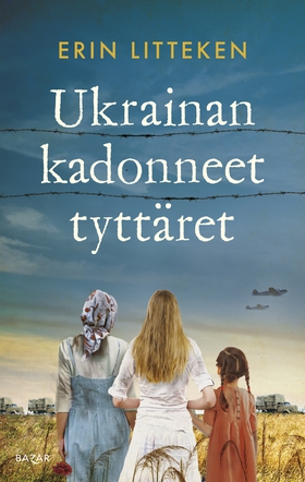 Ukrainan kadonneet tyttäret (e-bok) av Erin Lit