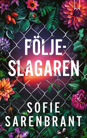 Följeslagaren (e-bok) av Sofie Sarenbrant