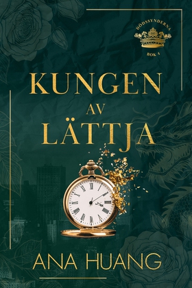 Kungen av lättja (e-bok) av Ana Huang