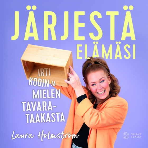 Järjestä elämäsi