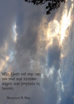 With God's will one can see real and invisible