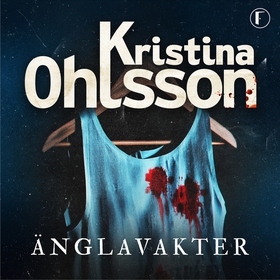 Änglavakter (ljudbok) av Kristina Ohlsson