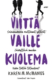 Viittä vaille kuolema