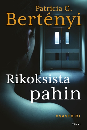 Rikoksista pahin (e-bok) av Patricia G. Bertény